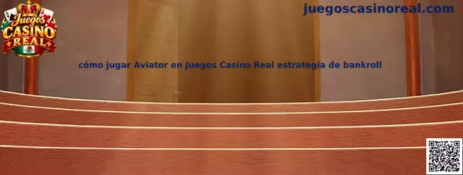 Referencia visual para aprender cómo jugar Aviator y administrar el bankroll en Juegos Casino Real