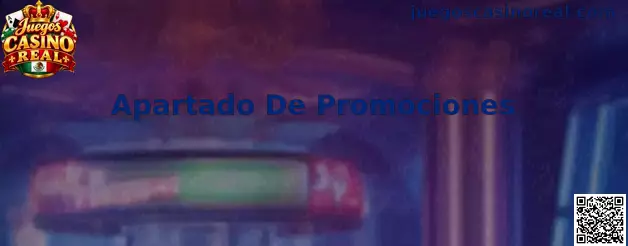 Ilustración del Apartado De Promociones de Juegos Casino Real