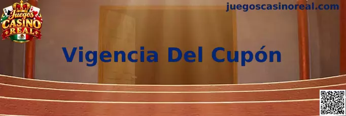 Vigencia Del Cupón en Juegos Casino Real