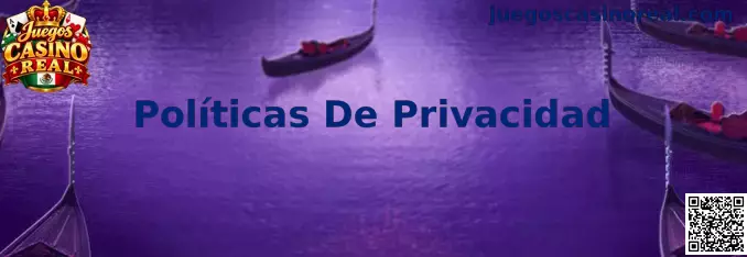 Imagen informativa sobre políticas de privacidad, seguridad y protección de datos en Juegos Casino Real