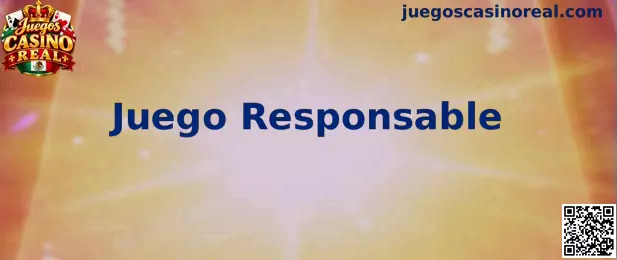 Juego Responsable en Juegos Casino Real