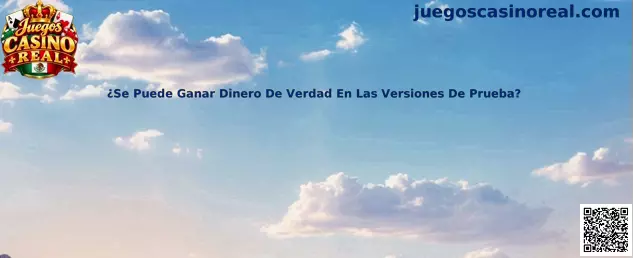 Guía de Juegos Casino Real sobre la diferencia entre créditos de prueba y dinero real en juegos de casino